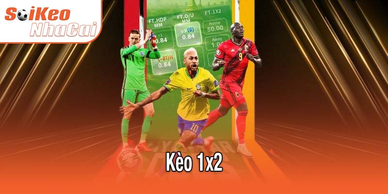 Kèo 1x2