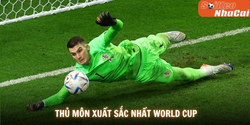 Thủ Môn Xuất Sắc Nhất World Cup Qua Mỗi Giai Đoạn Thế Nào