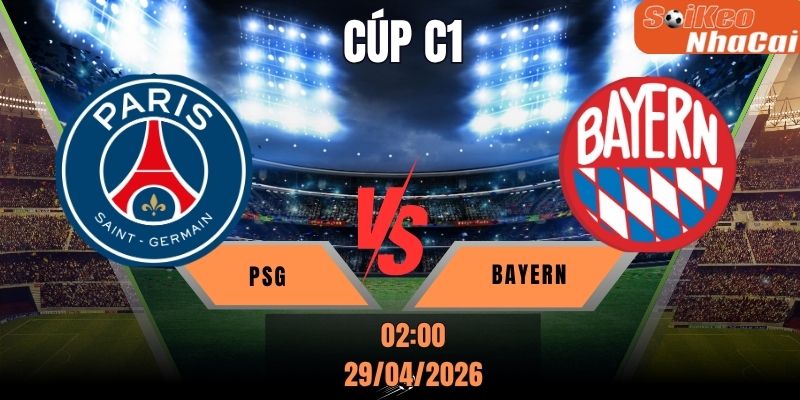 Soi kèo tỷ lệ bóng đá PSG vs Bayern Munich, 02h00 ngày 29/04 – Cúp C1